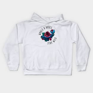 Whale and Roses Stay Wild Blue Whale and Red Roses for Light Background Kids Hoodie